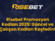 Risebet Promosyon Kodları 2025: Güncel ve Çalışan Kodları Keşfedin!