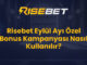 Risebet Eylül Ayı Özel Bonus Kampanyası Nasıl Kullanılır?