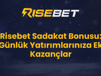Risebet Sadakat Bonusu: Günlük Yatırımlarınıza Ek Kazançlar