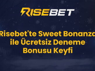 Risebet'te Sweet Bonanza ile Ücretsiz Deneme Bonusu Keyfi