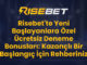 Risebet'te Yeni Başlayanlara Özel Ücretsiz Deneme Bonusları: Kazançlı Bir Başlangıç İçin Rehberiniz