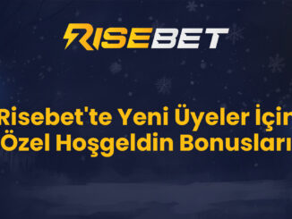 Risebet'te Yeni Üyeler İçin Özel Hoşgeldin Bonusları