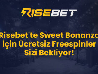 Risebet'te Sweet Bonanza İçin Ücretsiz Freespinler Sizi Bekliyor!